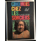 Cinq mois chez les Sorciers (avec photographies)
