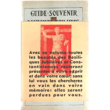 Guide-souvenir des basiliques jubilaires et constantiniennes