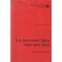 Les personnes agées dans onze pays / enquete médico-sociale