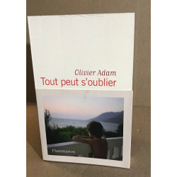 Tout peut s'oublier
