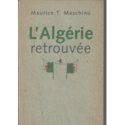 L'Algérie retrouvée