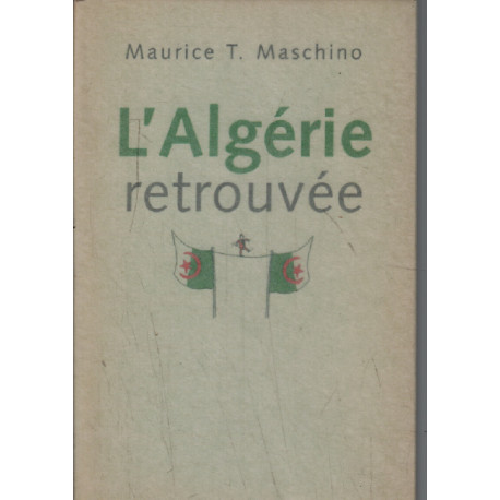 L'Algérie retrouvée