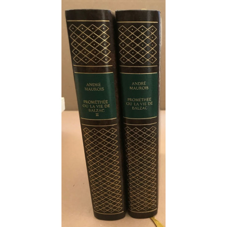 Prométhée ou la vie de balzac / 2 tomes ( complet )