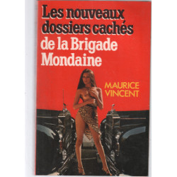 Les nouveaux dossiers caches de la brigade mondaine