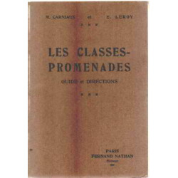 Les classes-promenades/ guide et directions