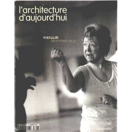 L'architecture d'aujourd'hui n°341 : veillir
