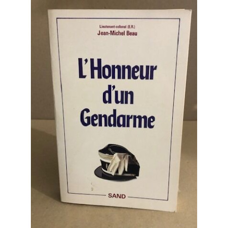 L'honneur d'un gendarme