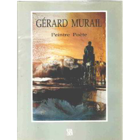 Gerard murail peintre et poete