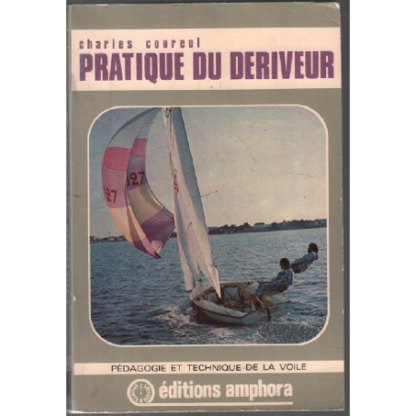 Pratique du dériveur
