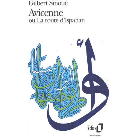 Avicenne ou la route d'Ispahan