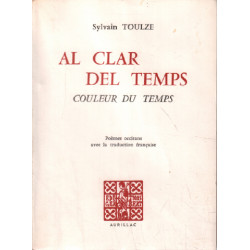 Al clar del temps / couleur du temps / poemes occitans avec la...