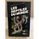 Les reptiles du monde