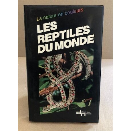 Les reptiles du monde