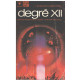Degré XII