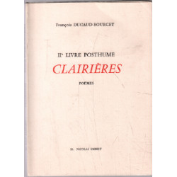Clairières ( poèmes ) IIe livre posthume