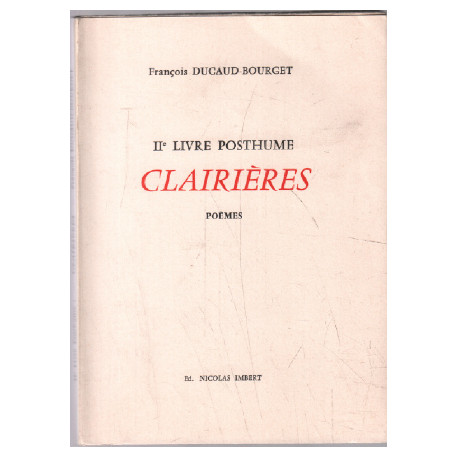 Clairières ( poèmes ) IIe livre posthume