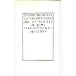 Les regrets suivis des antiquites de rome