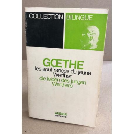 Les souffrances du jeune Werther ( bilingue )