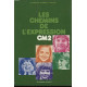 Les Chemins de l'expression: C.M. 2 travaux écrits