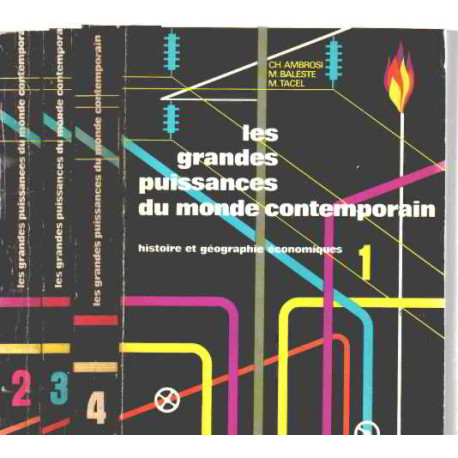 Les grandes puissances du monde contemporain/ histoire et...