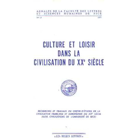 Culture et loisir dans la la civilisation du XX° siecle