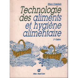 Technologie des aliments et hygiene alimentaire - 2° cahier