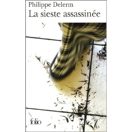La sieste assassinée