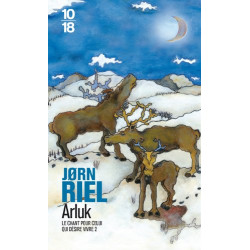 Arluk tome 2 : Le chant pour celui qui désire vivre