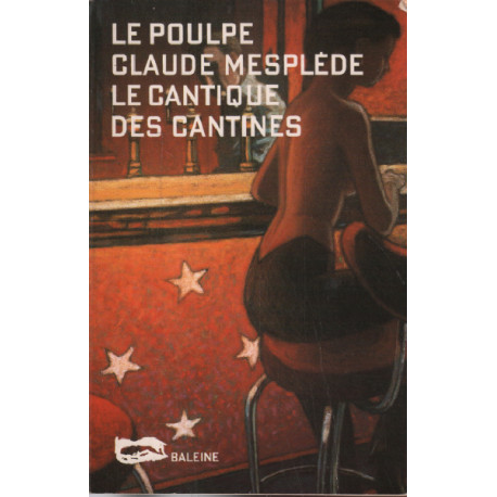 Cantique des cantines (le)