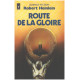 Route de la gloire