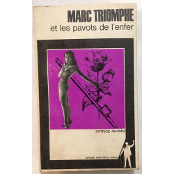 Marc triomphe et les pavots de l' Enfer