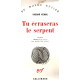 Tu écraseras le serpent