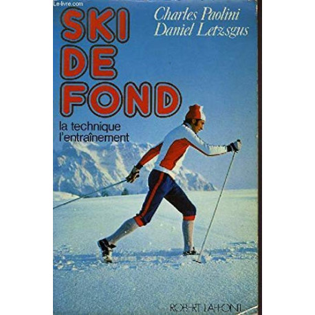 Ski de fond letzgus et paolini
