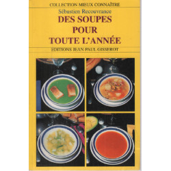 Des soupes pour toute l'année