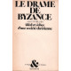 Le drame de bysance
