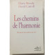 CHEMINS DE L'HARMONIE : trouver un sens à sa vie