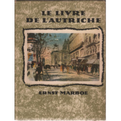 Le Livre de l' Autriche. Traduction française par Léon Van...