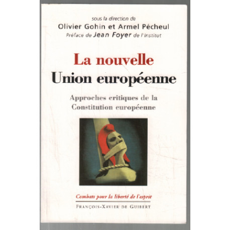 La nouvelle Union européenne : Approches critiques de la...