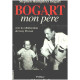 Bogart mon père