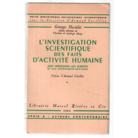 L'investigation scientifique des faits d'activité humaine ( tome 1 )