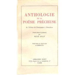 Anthologie de la poesie precieuse de thibaut de champagne a giraudoux