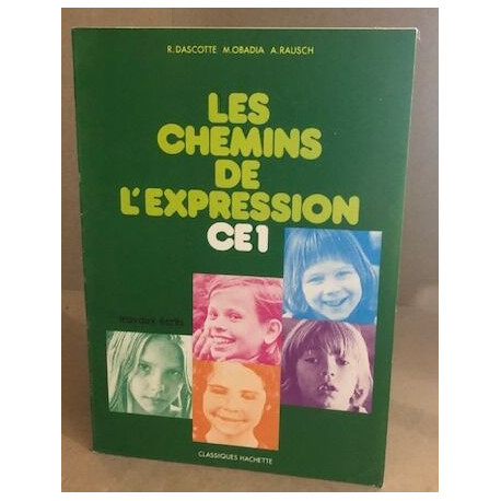Les Chemins de l'expression: C.E. 1