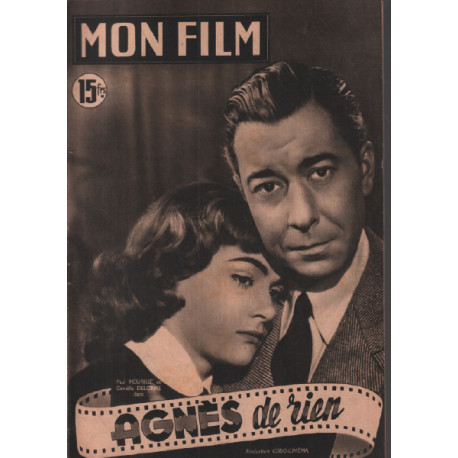 Agnès de rien / Revue mon film n° 220 ( paul meurisse danièle...
