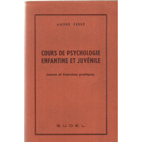 Cours de pschylogie enfantine et juvénile