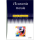 L'ECONOMIE MORALE. Le marché contre les acquis