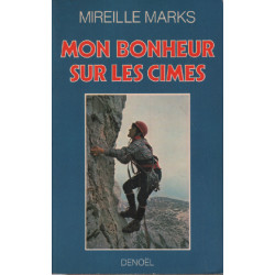 Mon bonheur sur les cimes