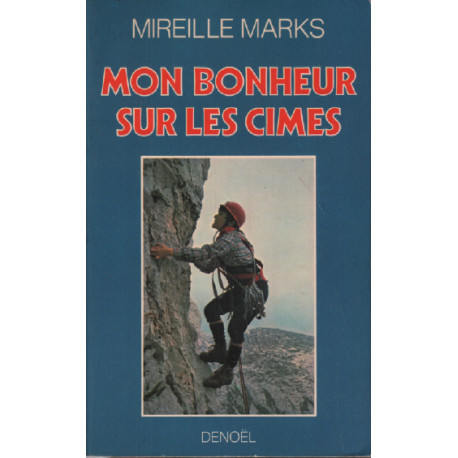 Mon bonheur sur les cimes