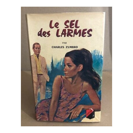 Le sel des larmes
