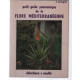 Petit guide panoramique de la flore mediterraneenne