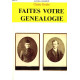 Faites votre généalogie (Guides Gisserot)